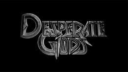 Desperate Gods